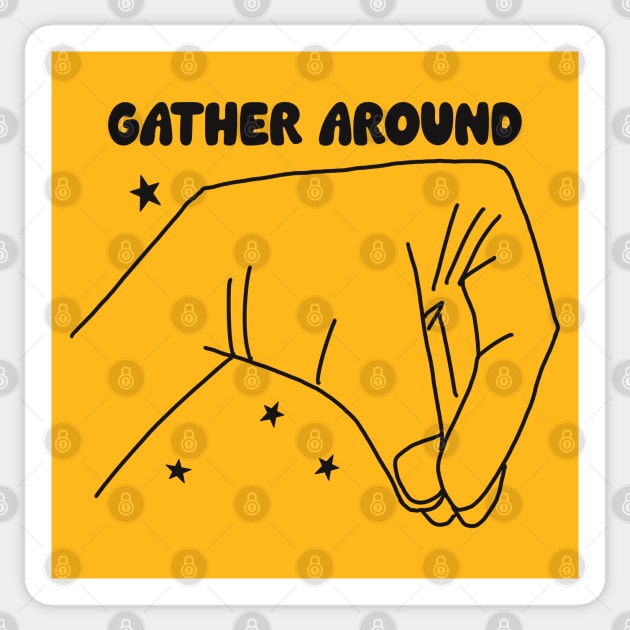 Close In Hand Symbol - Gather Around Sticker by HermitTheKen